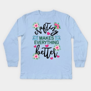 Crafting Makes Everything Better Sewing Machine Floral Kids Long Sleeve T-Shirt